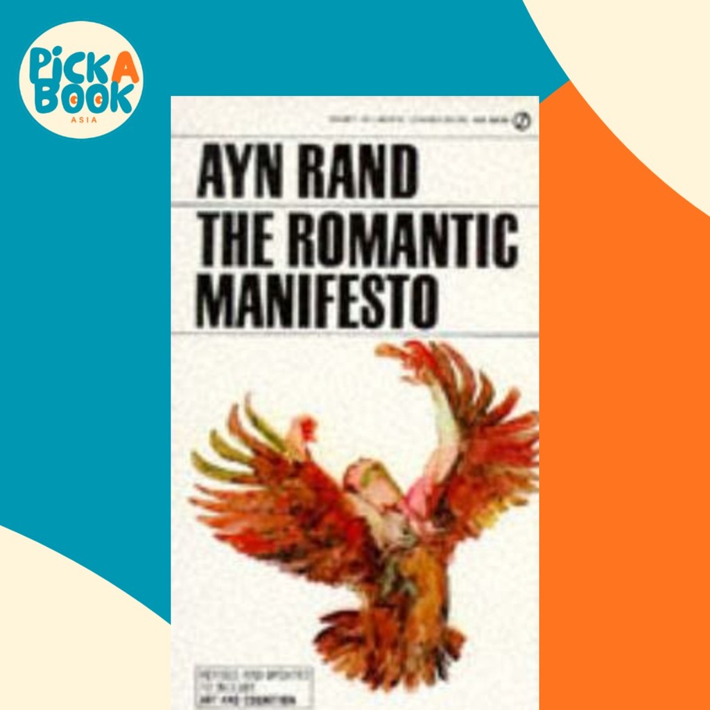 The Romantic Manifesto : ปรัชญาแห่งวรรณกรรม(Revised Edn) โดย Ayn Rand (ฉบับสหราชอาณาจักรปกอ่อน)