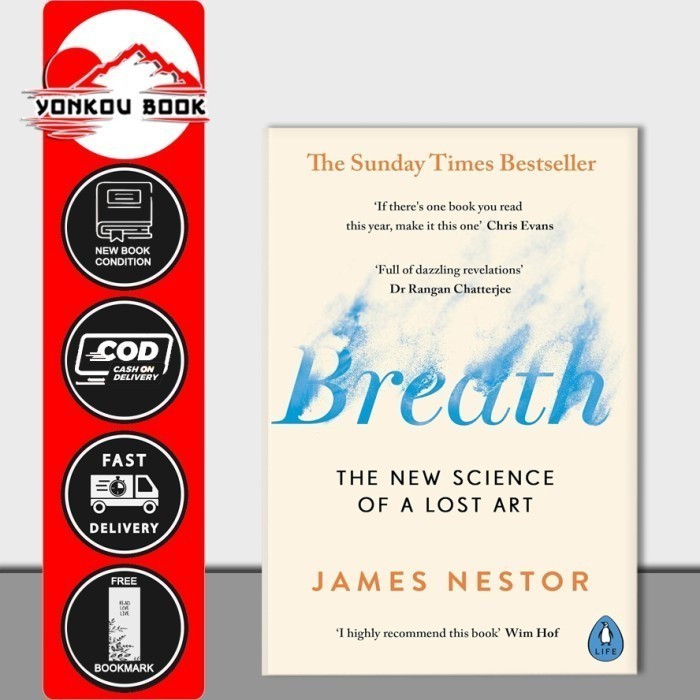 Breath: วิทยาศาสตร์ใหม่ของศิลปะที่สูญหายโดย James Nestor