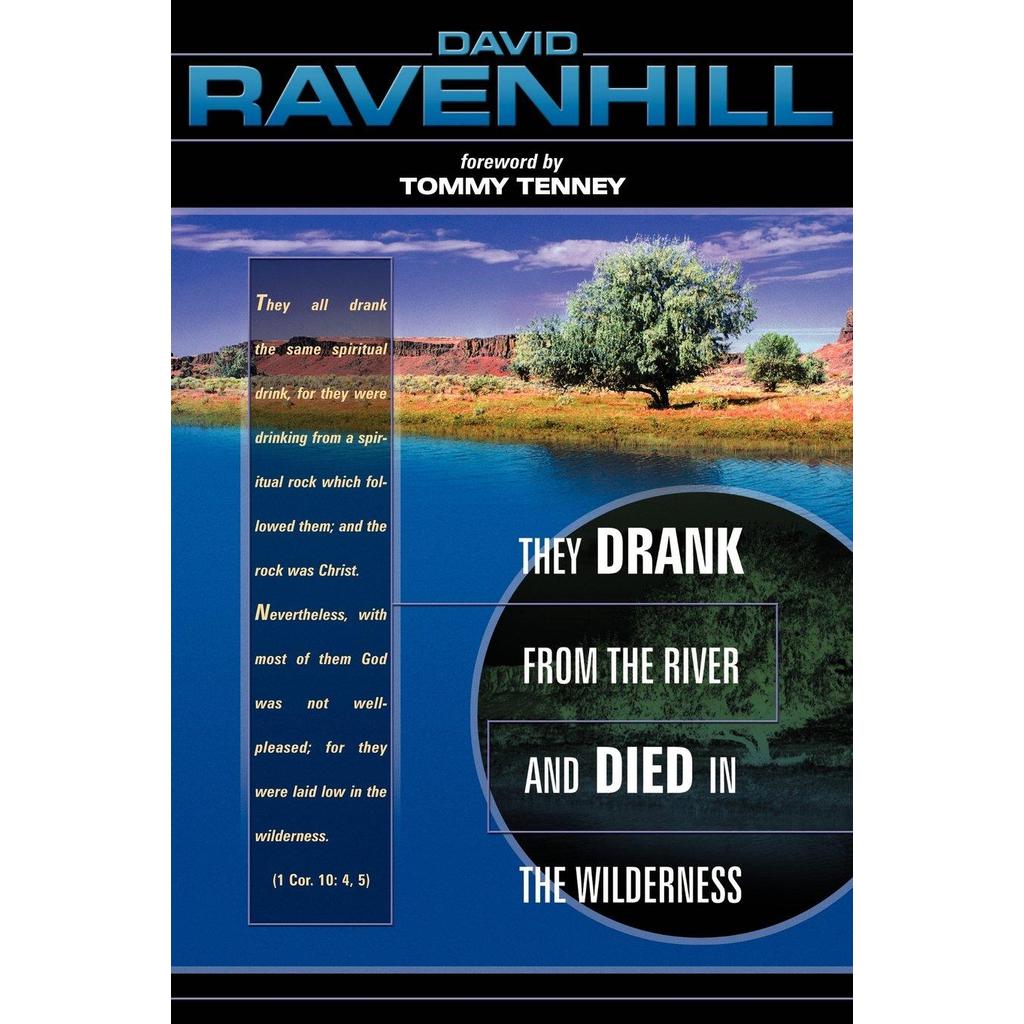 [BnB] USED Thee Drank from the River and Died in Wilderness โดย David Ravenhill (มือสอง: ดีมาก ไฮไลท