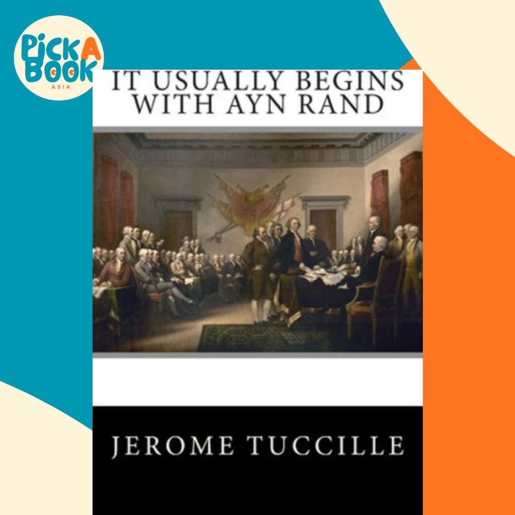 It Usually Begins With Ayn Rand by Jeromy Tuccille (ปกอ่อน)