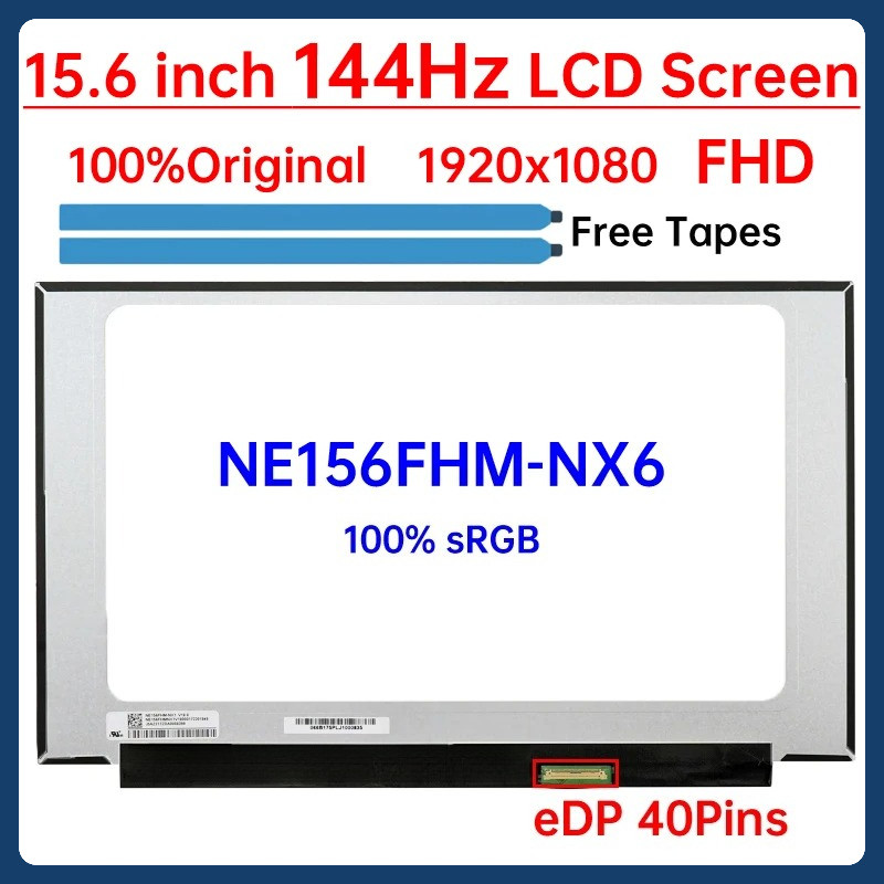 15.6 นิ้ว 144Hz แล็ปท็อปหน้าจอ LCD NE156FHM NX6 NE156FHM-NX6 จอแสดงผล Matrix แผงเปลี่ยน FHD 1920x108