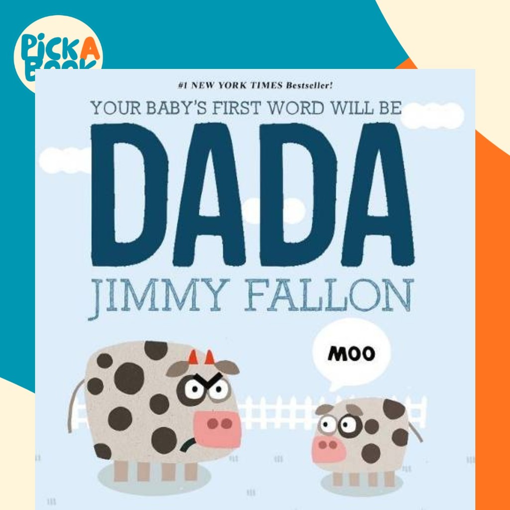 คําแรกของลูกน้อย Will Be Dada โดย Jimmy Fallon (ฉบับสหรัฐอเมริกาปกอ่อน)