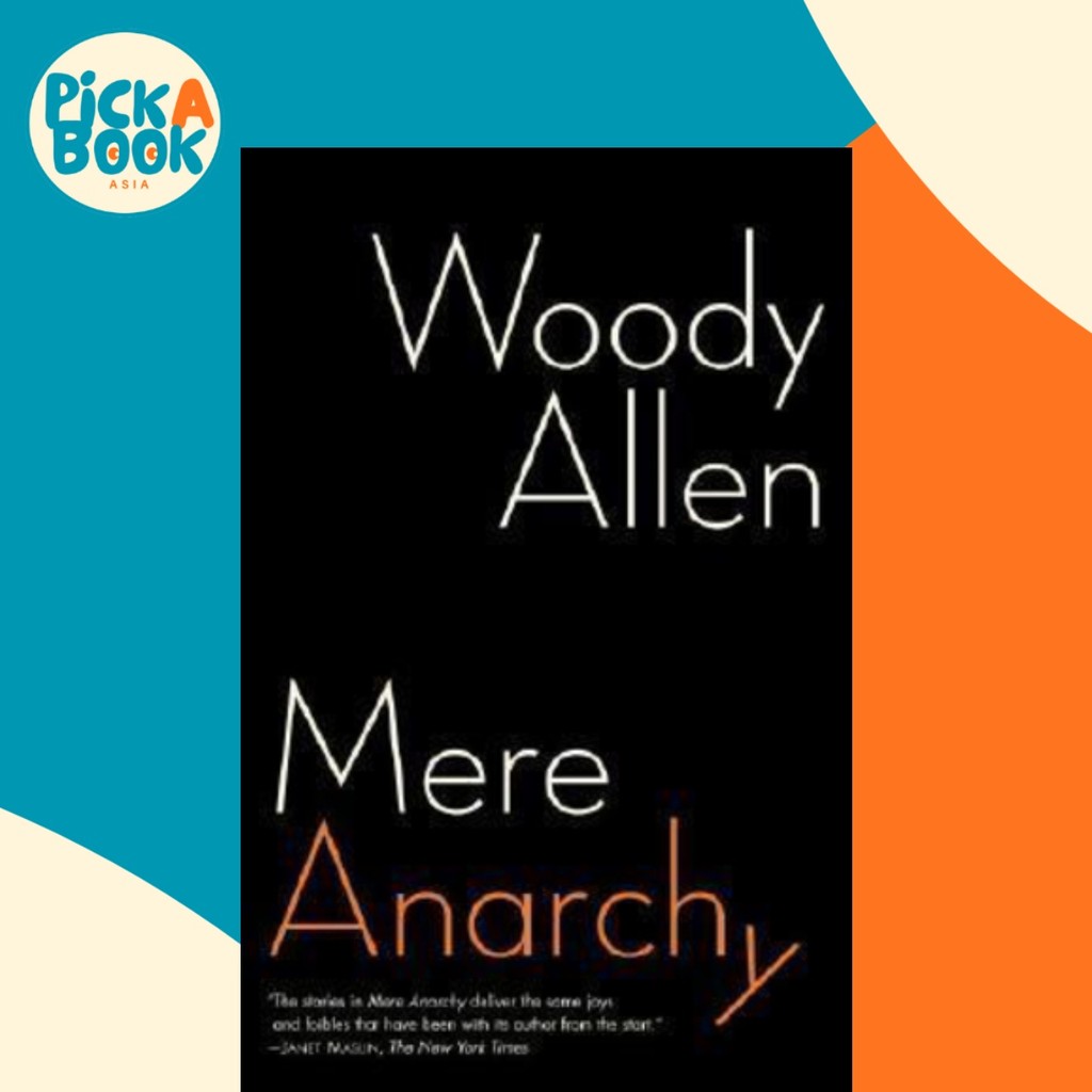 Mere Anarchy by Woody Allen (ฉบับสหรัฐอเมริกาปกอ่อน)