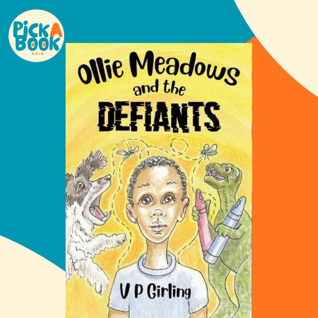 Ollie Meadows and The Defiants - หนังสือ 1 โดย VP Girling (ฉบับสหราชอาณาจักรปกอ่อน)