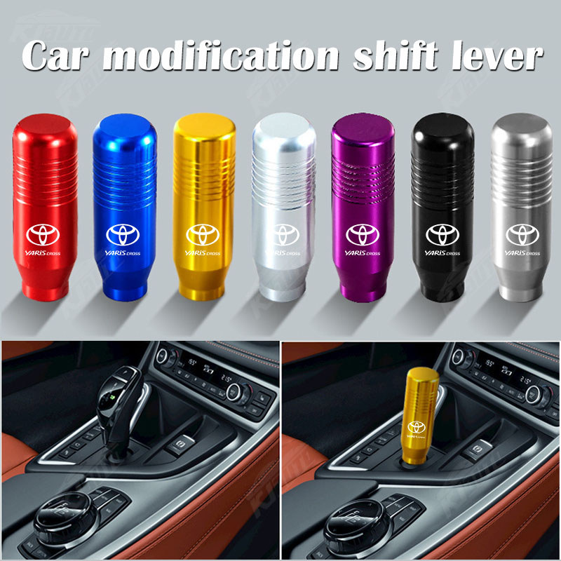Toyota Yaris Cross General Car Gear SHIFT Lever ดัดแปลงเกียร์อัตโนมัติ SHIFT Knob อลูมิเนียมอัลลอยด์เกียร์ธรรมดา