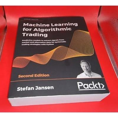 การเรียนรู้เครื่องจักรสําหรับ Algorithmic Trading 2nd Second Edition โดย Jansen B