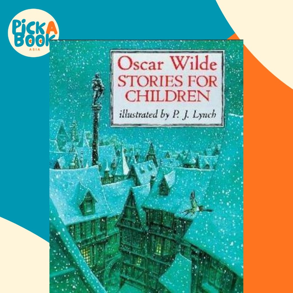 Oscar Wilde Stories สําหรับเด็ก โดย Oscar Wilde (ฉบับสหราชอาณาจักร ปกอ่อน)