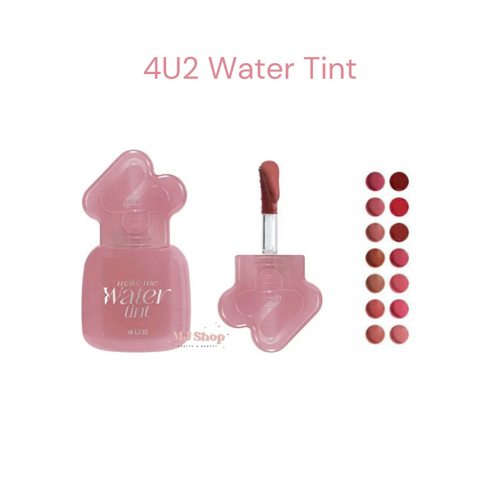 ลิปทินท์ น้ำปรอทแตก 4U2 Make Me Water Tint สีชัด ติดทน 3 g. Lip