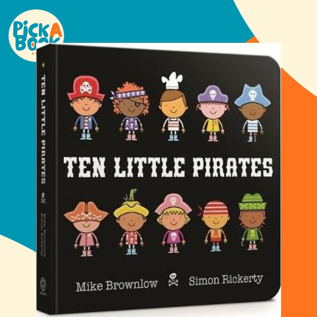 Ten Little Pirates Board Book โดย Mike Brownlow (ฉบับสหราชอาณาจักรปกอ่อน)