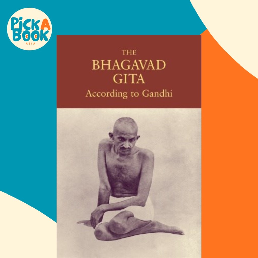 The Bhagavad Gita According to Gandhi โดย Mahatma Gandhi (ฉบับสหรัฐอเมริกาปกอ่อน)