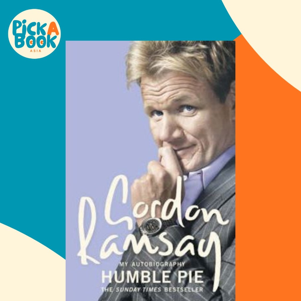 Humble Pie by Gordon Ramsay (ฉบับสหราชอาณาจักรปกอ่อน)