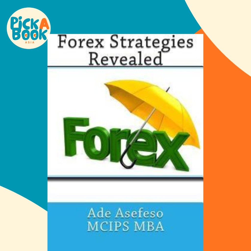 Fortex Strategies เผยโดย Ade Asefeso MCIPS MBA (ปกอ่อน)
