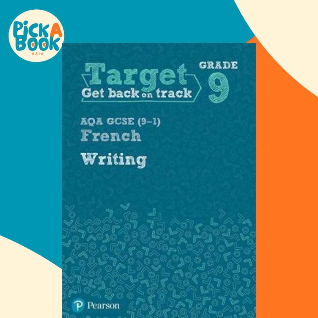 Target Grade 9 Writing AQA GCSE (9-1) สมุดงานฝรั่งเศสโดย (ฉบับสหราชอาณาจักร ปกอ่อน)