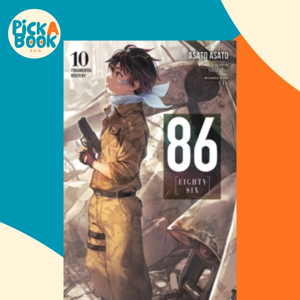 86--EIGHTY-SIX, Vol. 10 (นิยาย ไลท์โนเวล) โดย Unknown (ฉบับ US ปกอ่อน)