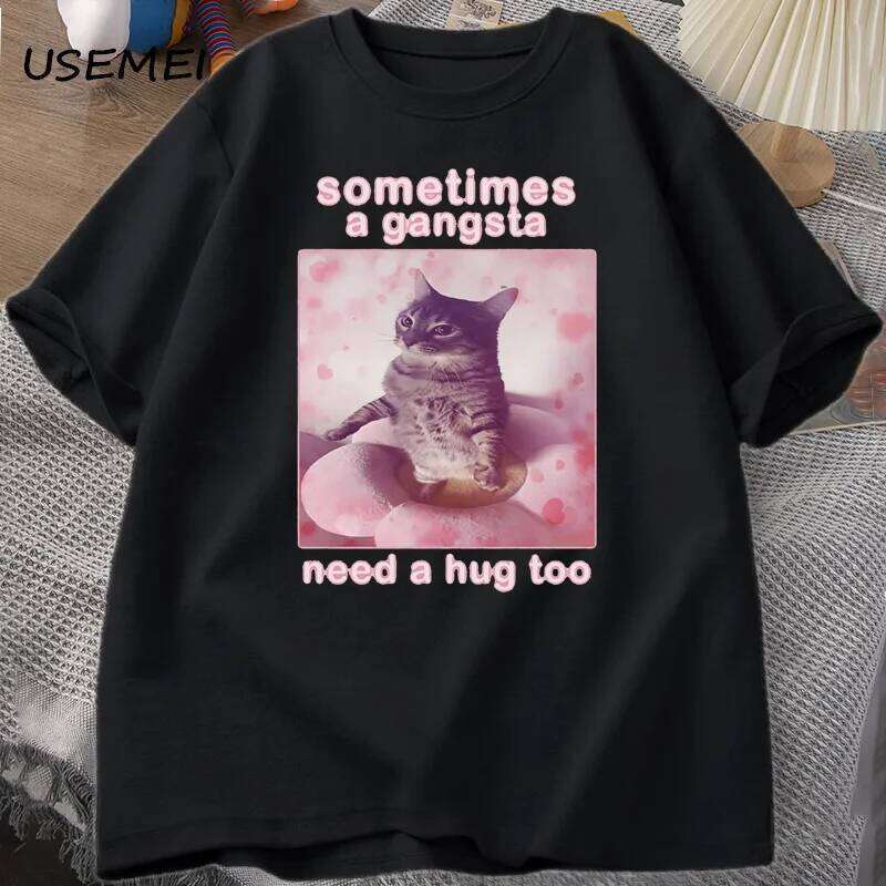 Sometimes A Gangsta Need A Hug Funny Cat Meme T-shirt Men Women Goofy Ahh T Shirt Y2k Graphic T Shir