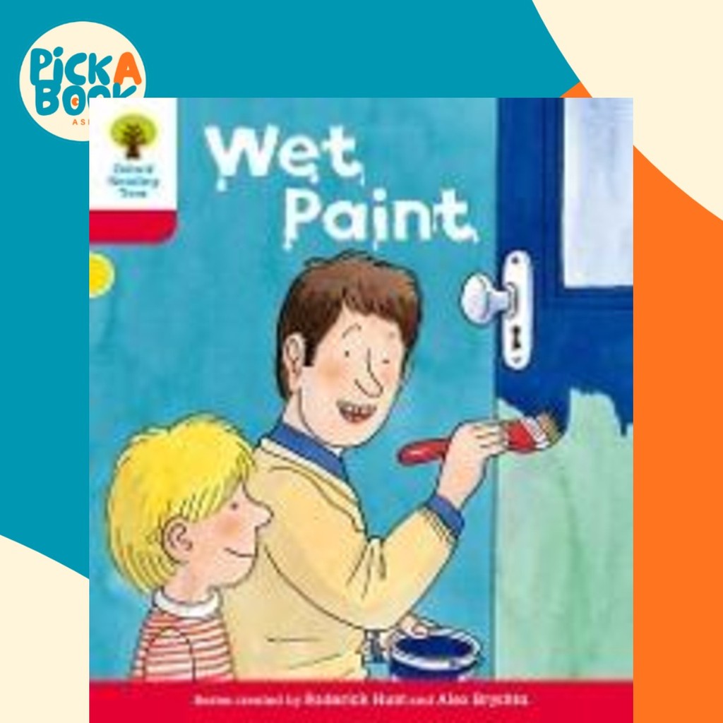Oxford Reading Tree: ระดับ 4: More Stories B: Wet Paint โดย Roderick Hunt (ฉบับสหราชอาณาจักร ปกอ่อน)