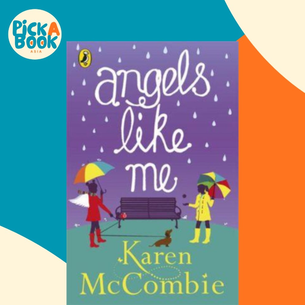 Angels Like Me : (Angels Next Door Book 3) โดย Karen McCombie (ฉบับสหราชอาณาจักร ปกอ่อน)