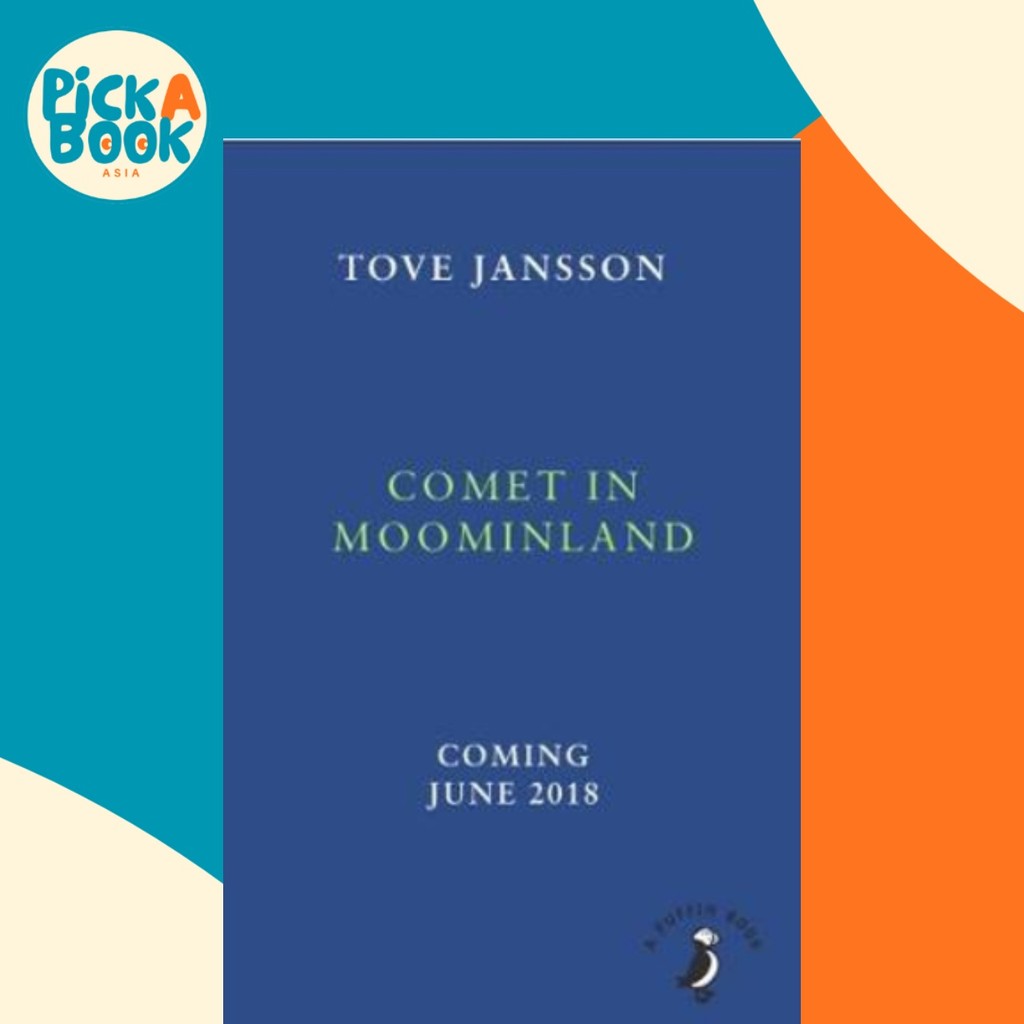- Comet in Moominland โดย Tove Jansson (ฉบับสหราชอาณาจักรปกอ่อน)