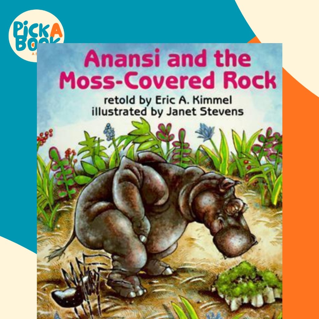 Anansi and the Moss Covered Rock by Eric Kimmel (ฉบับสหรัฐอเมริกาปกอ่อน)
