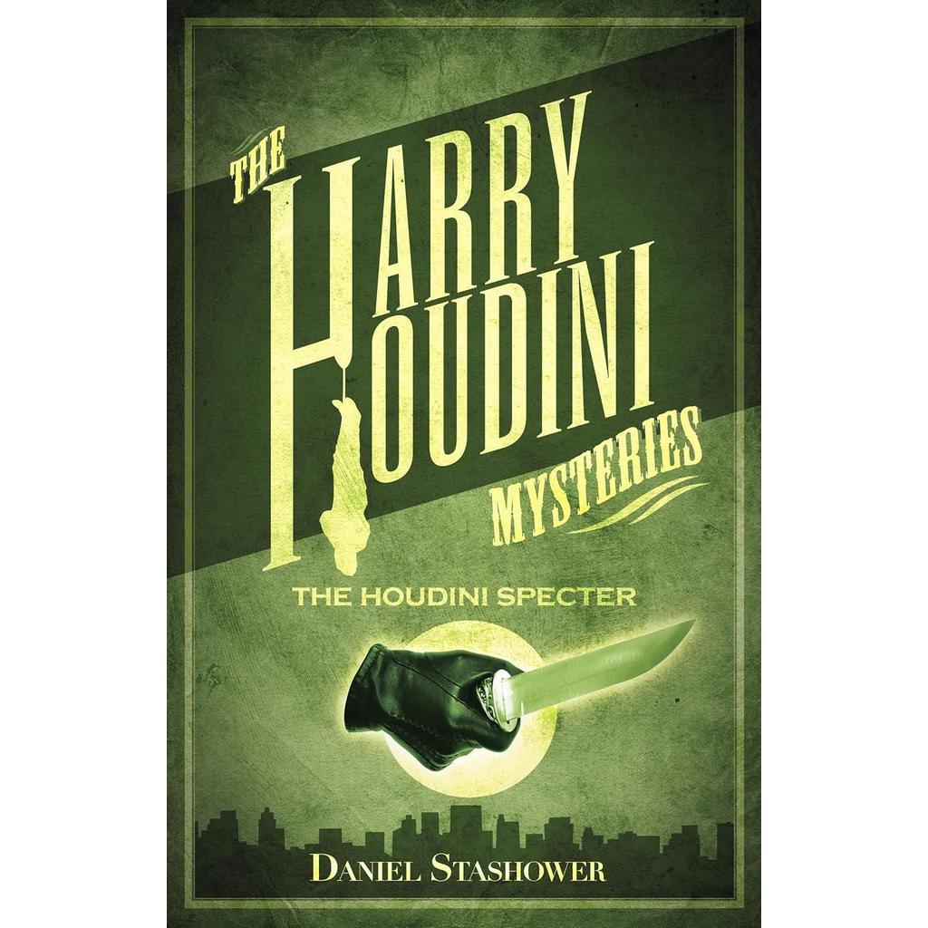 [BnB] Used The Harry Houdini Mysteries, 3: The Houdini Spectre โดย Daniel Stashower (มือสอง: ดี)