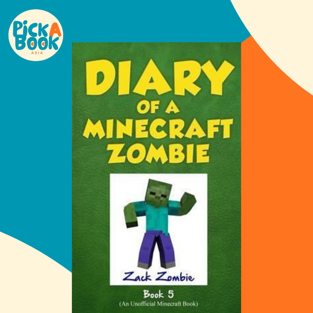 Diary of a Minecraft Zombie Book 5 : School Daze by Zack Zombie (ปกอ่อน)