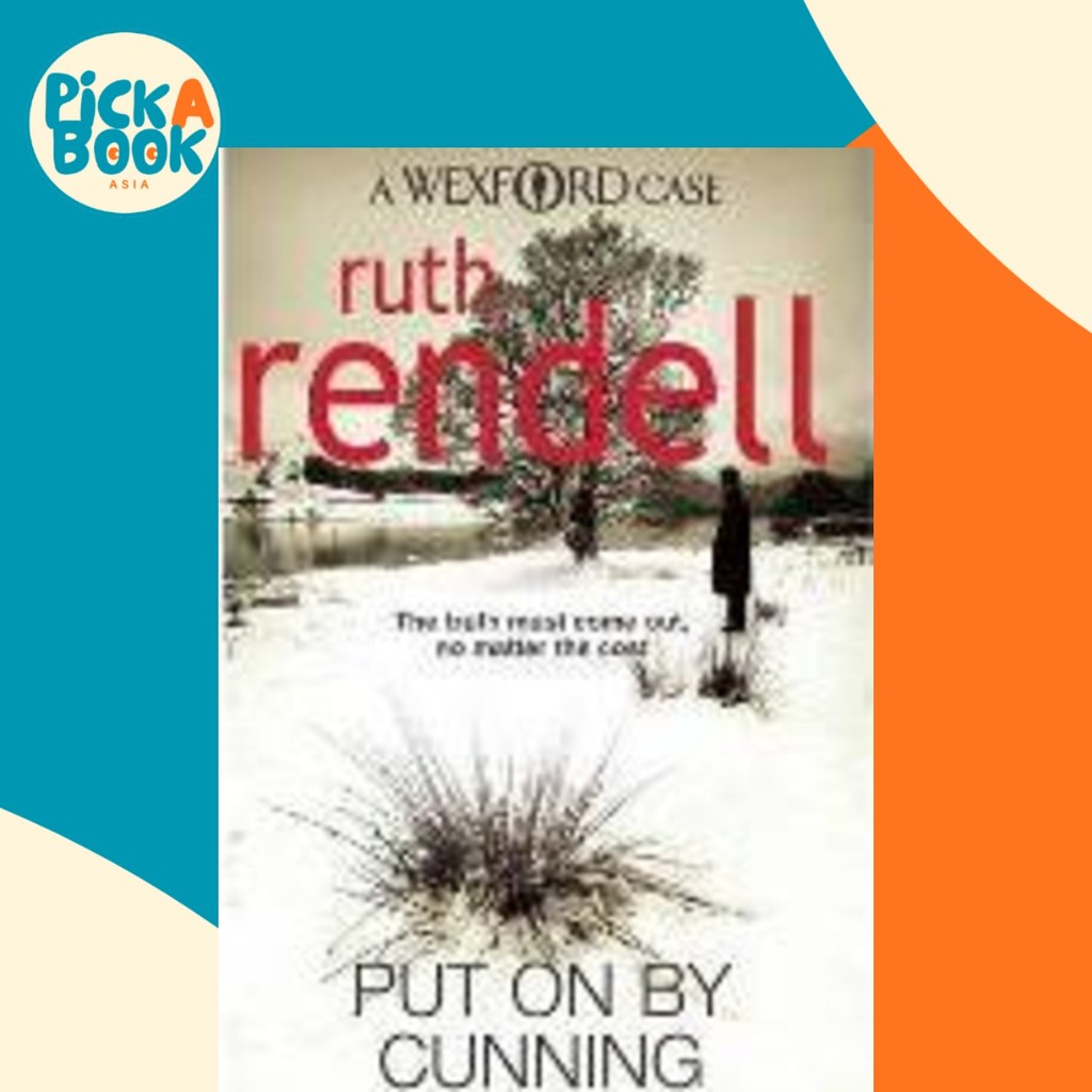 Put On By Cunning : (A Wexford Case) โดย Ruth Rendell (ฉบับสหราชอาณาจักรปกอ่อน)