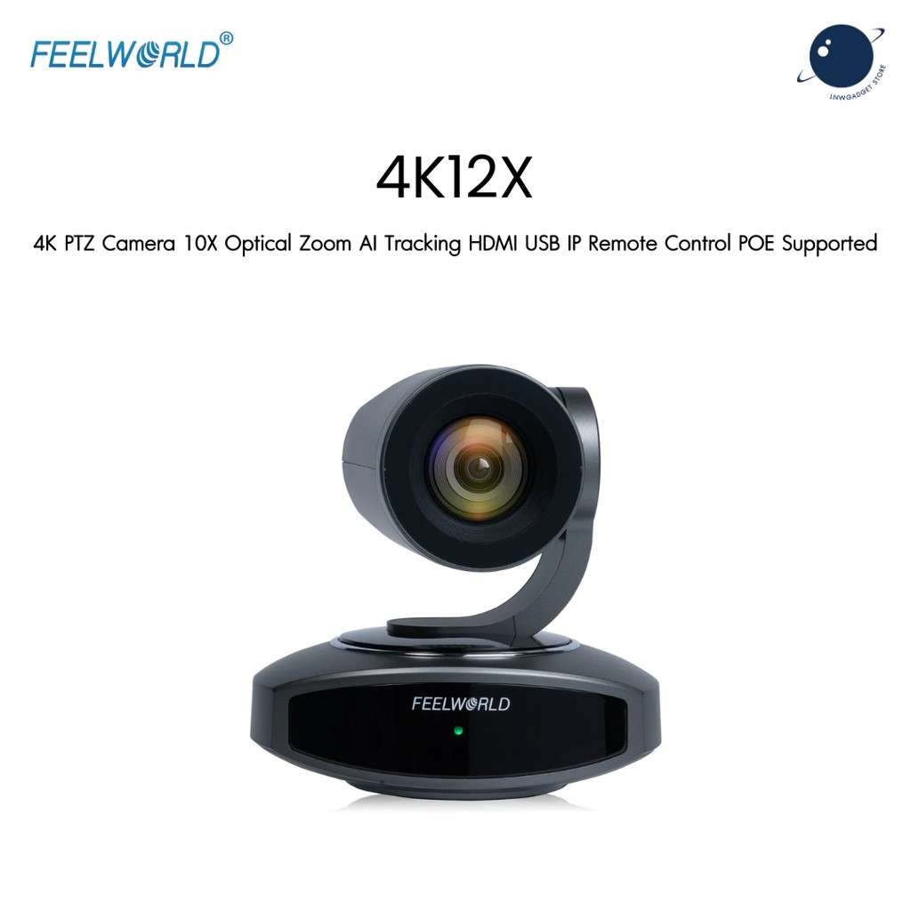 กล้อง FEELWORLD 4K10X 4K PTZ ซูมออปติคอล 10 เท่า ติดตามด้วย AI รองรับ HDMI USB IP รีโมทคอนโทรล POE ประกันศูนย์ไทย