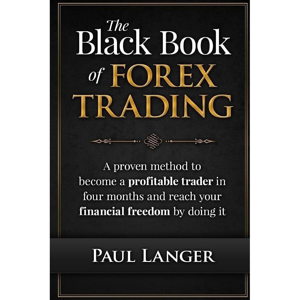 The Black Book of Forex Trading โดย Paul Langer B