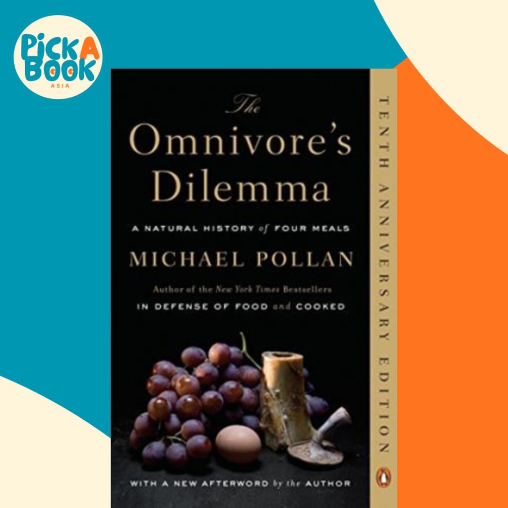 Dilmma ของ Omnivore : ประวัติศาสตร์ธรรมชาติของ Four Meals โดย Michael Pollan (ฉบับสหรัฐอเมริกา ปกอ่อ