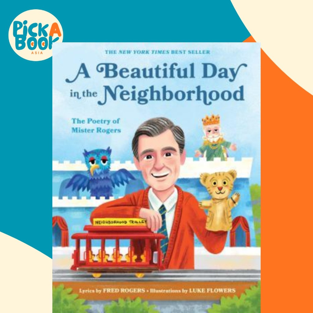 วันสวยในเพื่อนบ้าน : The Poetry of Mister Rogers โดย Fred Rogers (US edition ปกแข็ง)