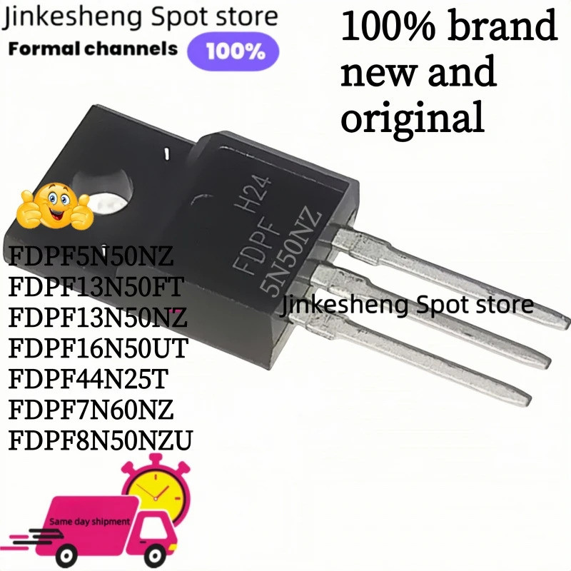 5PCS FDPF5N50NZ FDPF13N50FT FDPF13N50NZ FDPF16N50UT FDPF44N25T FDPF7N60NZ FDPF8N50NZU TO-220F Field 