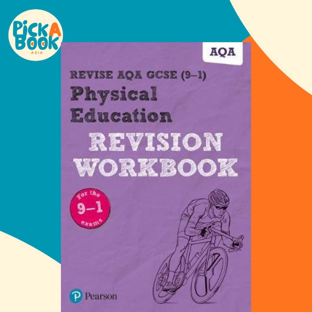 Revise AQA GCSE (9-1) Physical Education Revision Workbook : สําหรับการสอบ 9-1 โดย (ฉบับสหราชอาณาจัก
