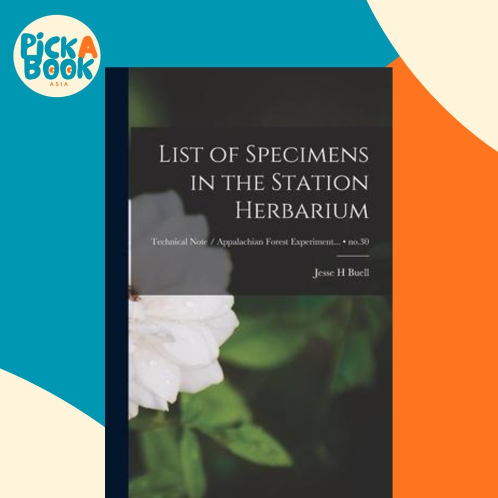 รายการตัวอย่างในสถานี Herbarium; no.30 by Jesse H Buell (ปกอ่อน)