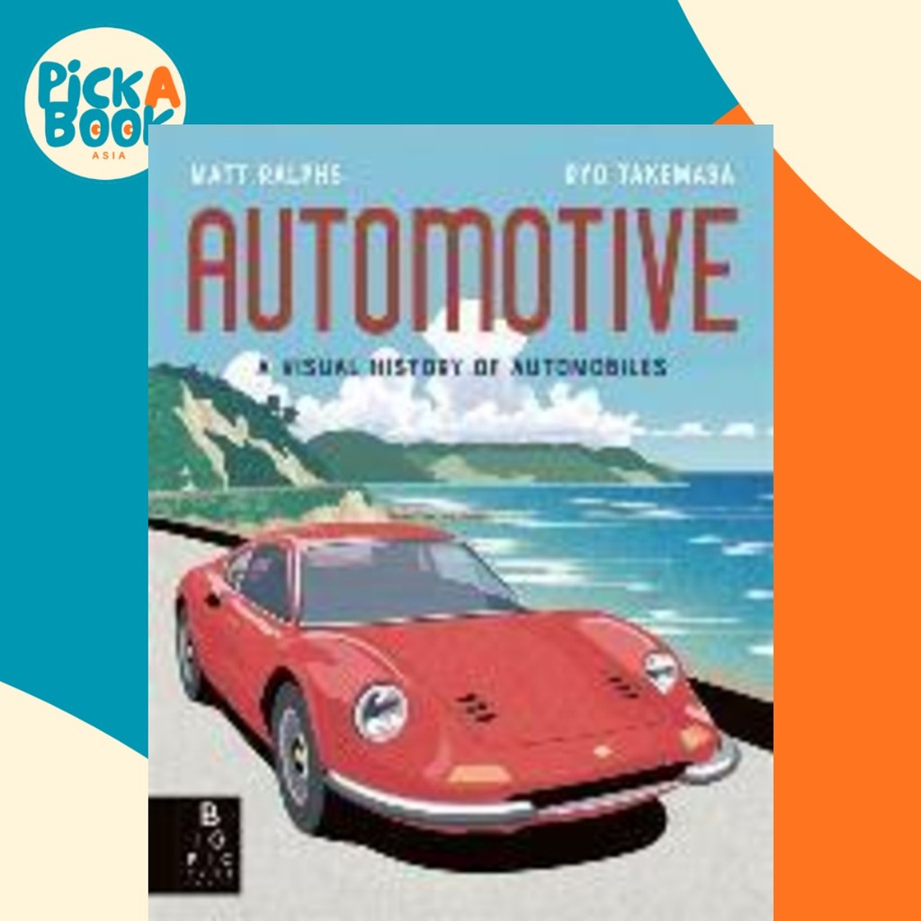 - Automotive : A Visual History of Automobiles by Matt Ralphs (UK edition ปกแข็ง)