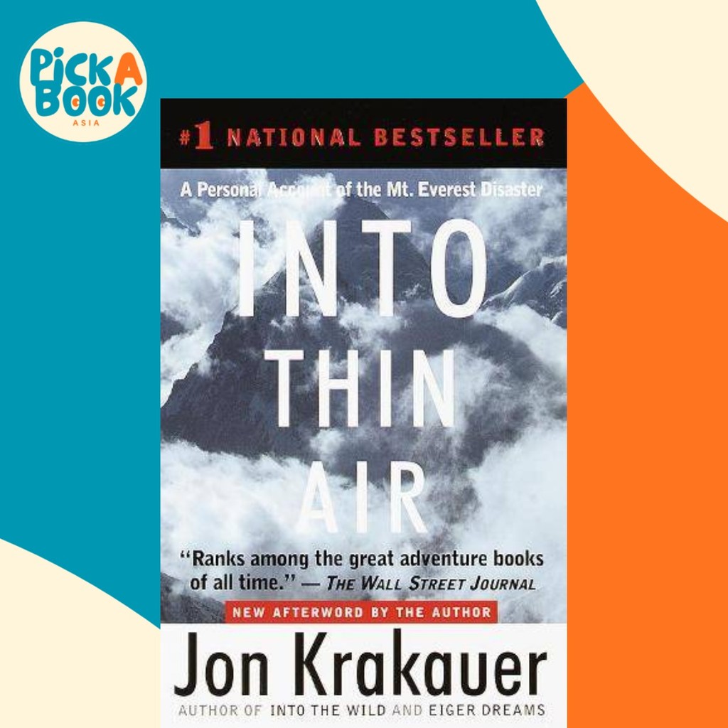 Into Thin Air : บัญชีส่วนตัวของ Mount Everest Disastery โดย Jon Karakuuer (ฉบับสหรัฐอเมริกา ปกอ่อน)