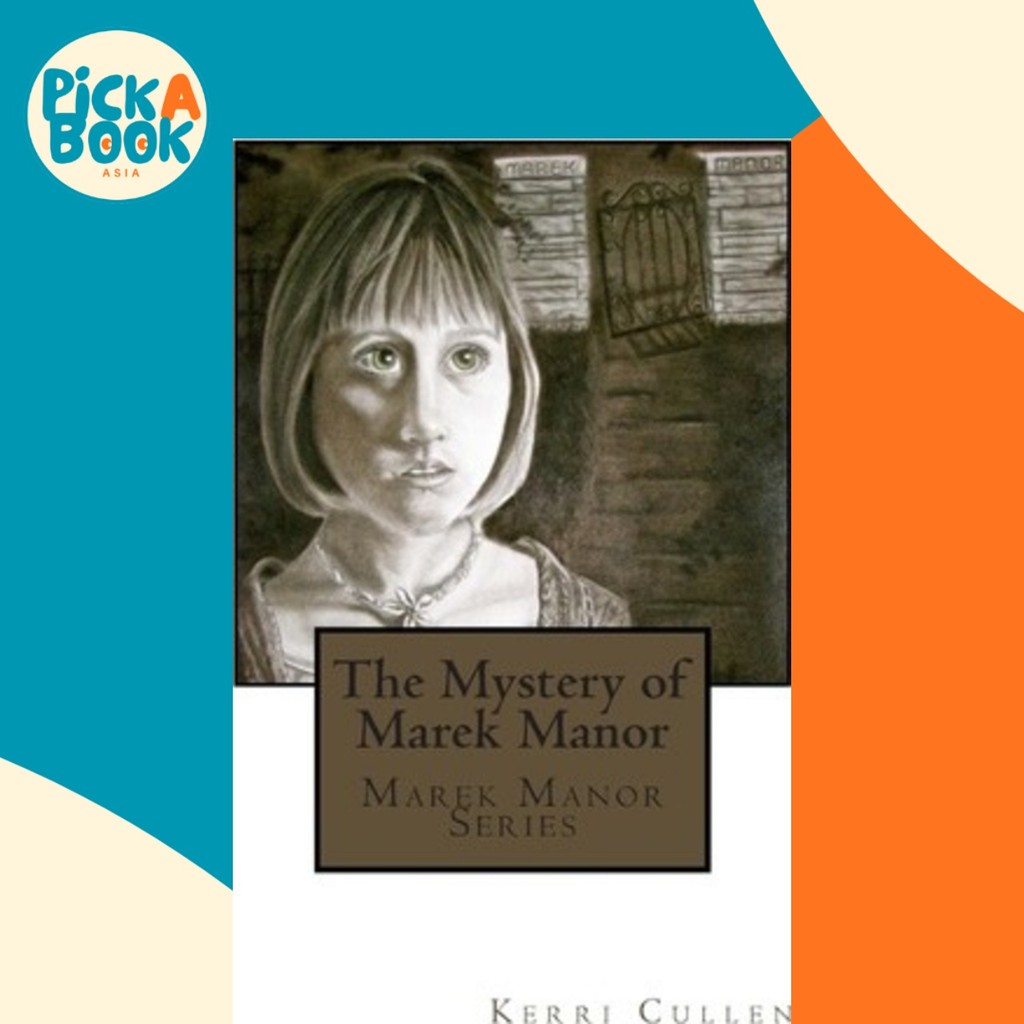 ความลึกลับของมาrek Manor โดย Kerri Cullen (ปกอ่อน)