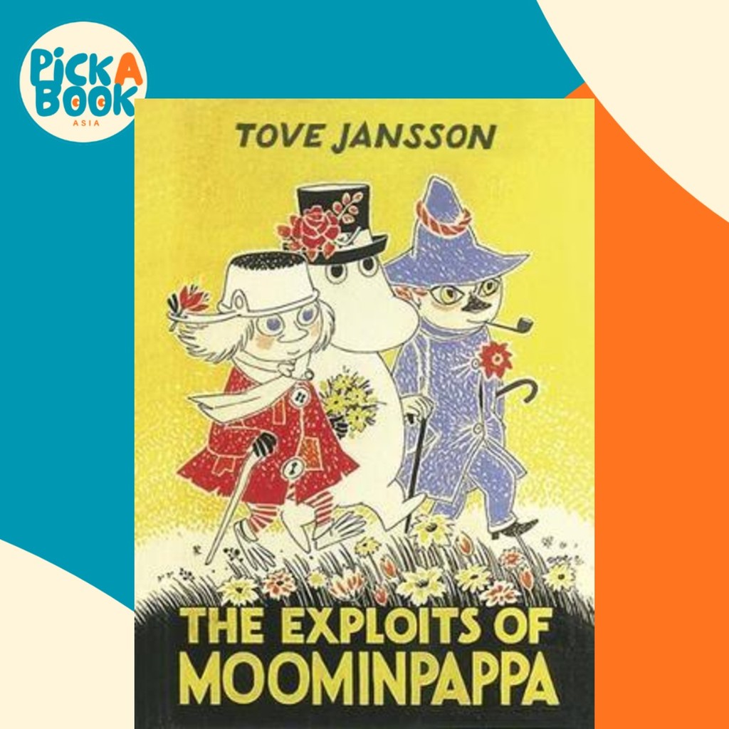 - The Memoirs Of Moominpappa by Tove Jansson (ฉบับสหราชอาณาจักร ปกแข็ง)