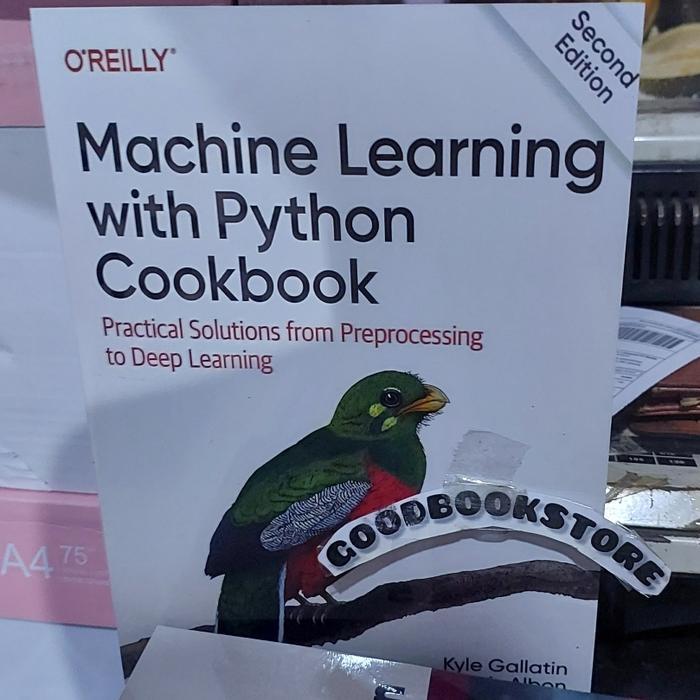 Machine Learning with Python Cookbook: Practical Solutions จาก Preprocessing to Deep Learning