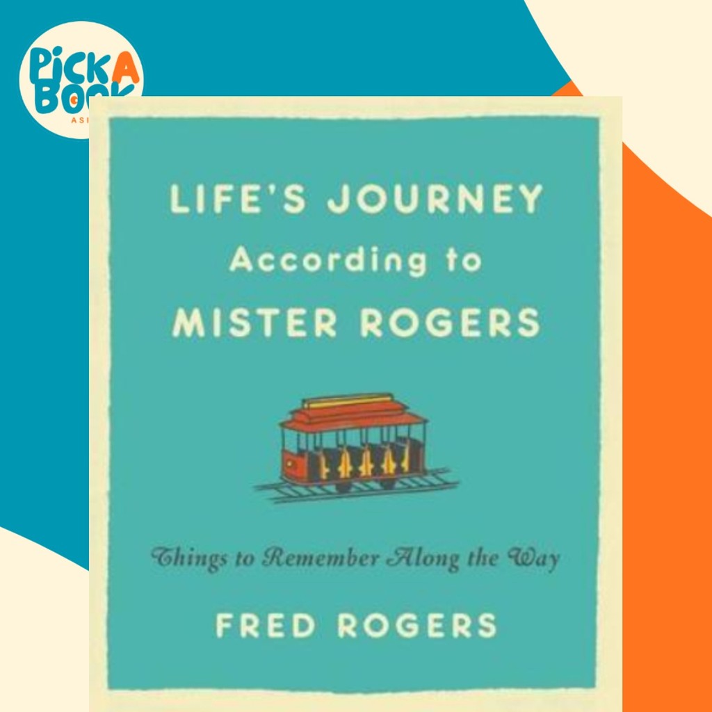 Lifes Journeys ตามนายเข้า Rogers (Revised) : Things to Remember Along t โดย Fred Rogers (ฉบับสหรัฐอเ