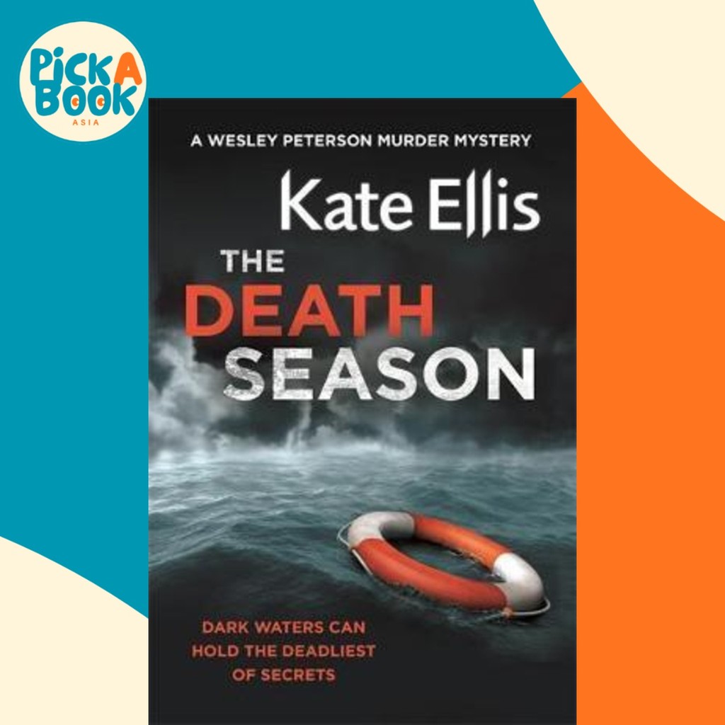 The Death Season : หนังสือ 19 in the DI Wesley Peterson crime series โดย Kate Ellis (ฉบับสหราชอาณาจั