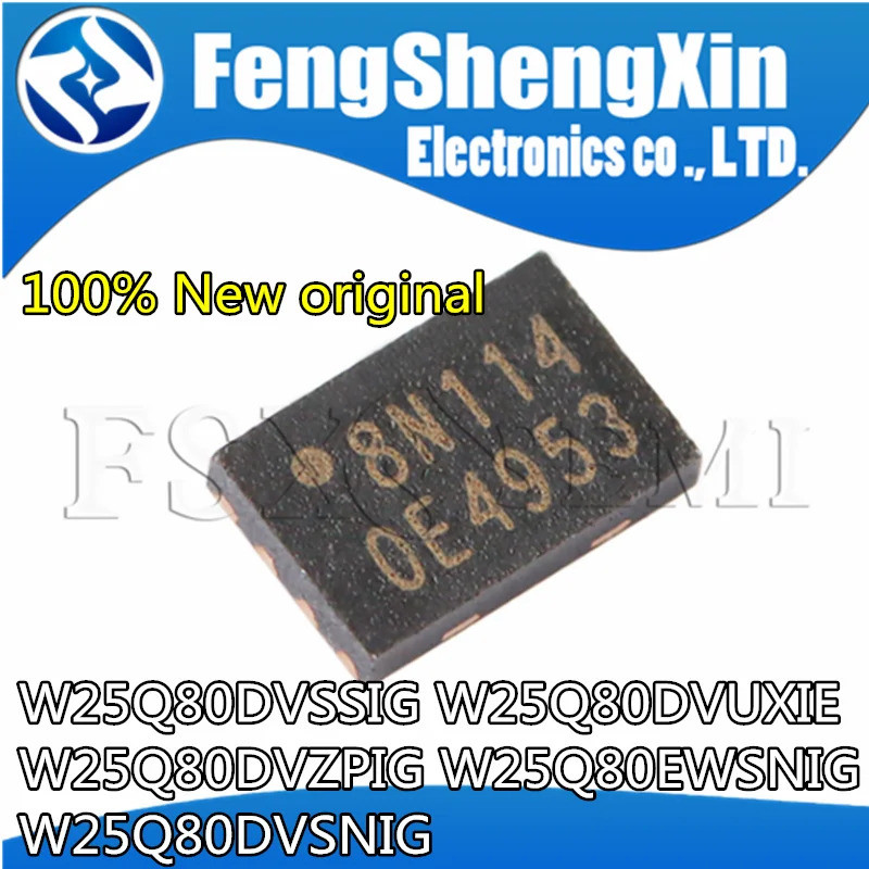 10 ชิ้น W25Q80DVSSIG W25Q80DVUXIE W25Q80DVZPIG W25Q80EWSNIG W25Q80DVSNIG 25Q80DV