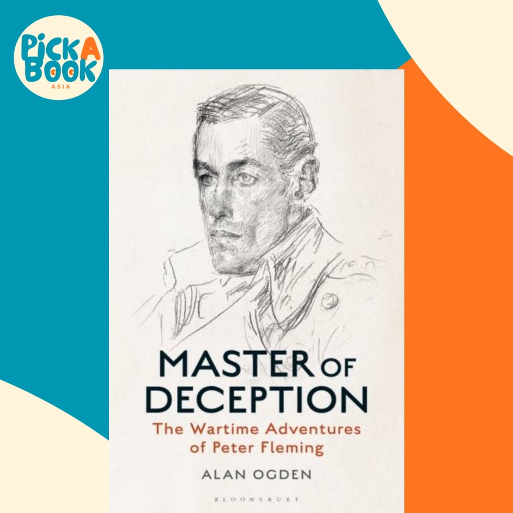 Master of Deception - The Wartime Adventures of Peter Fleming โดย Alan Ogden (ฉบับสหราชอาณาจักร ปกอ่