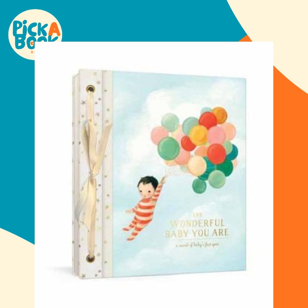 The Wonderful Baby You Are : บันทึกแห่งปีแรกของลูกน้อย โดย Emily Winfield Martin (ฉบับสหรัฐอเมริกา ป