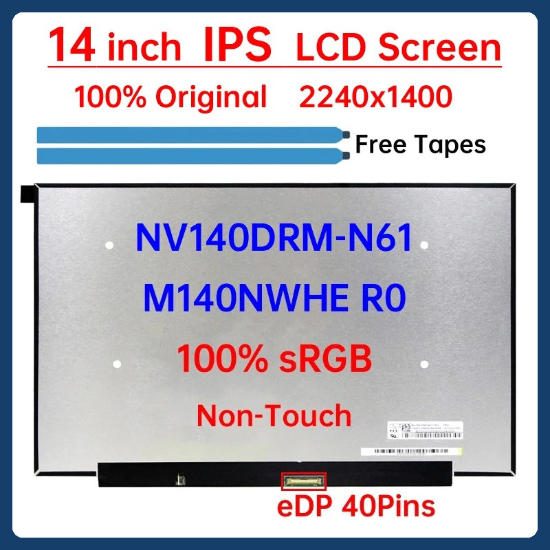 14 นิ้วแล็ปท็อปหน้าจอ LCD NV140DRM-N61 M140NWHE R0 สําหรับ Lenovo IdeaPad Pro 5 14IRH8 14ARP8 14APH8