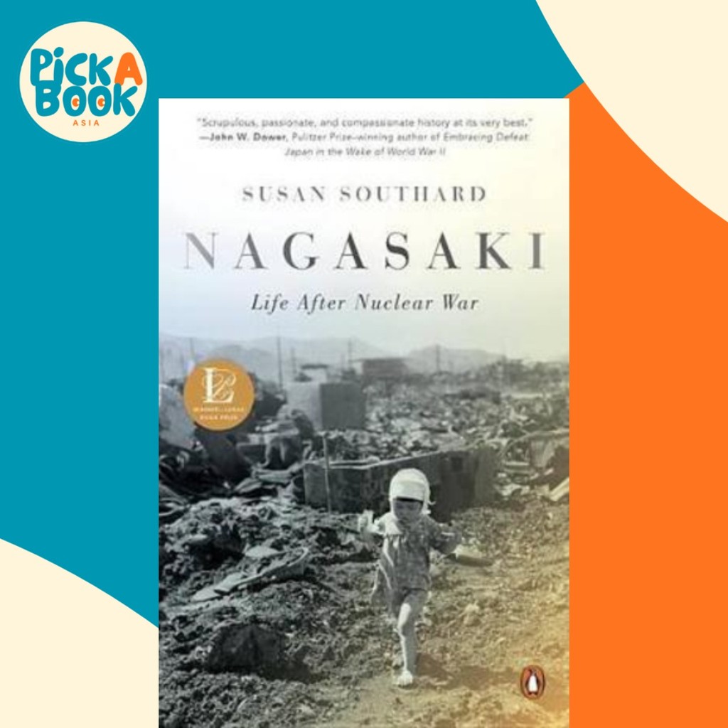 Nagasaki : Life After Nuclear War by Susan Southard (ฉบับสหรัฐอเมริกาปกอ่อน)