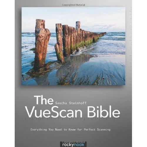 [BnB] USED The VueScan Bible: Everything You Need to Know for Perfect Scanning โดย Sascha Steinhoff 