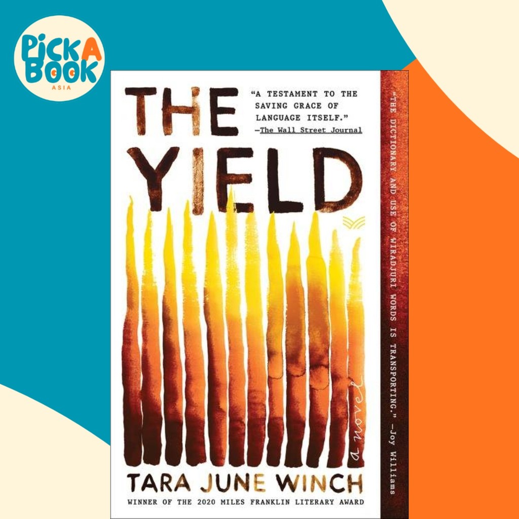 The Yield โดย Tara มิถุนายน Winch (ปกอ่อน)