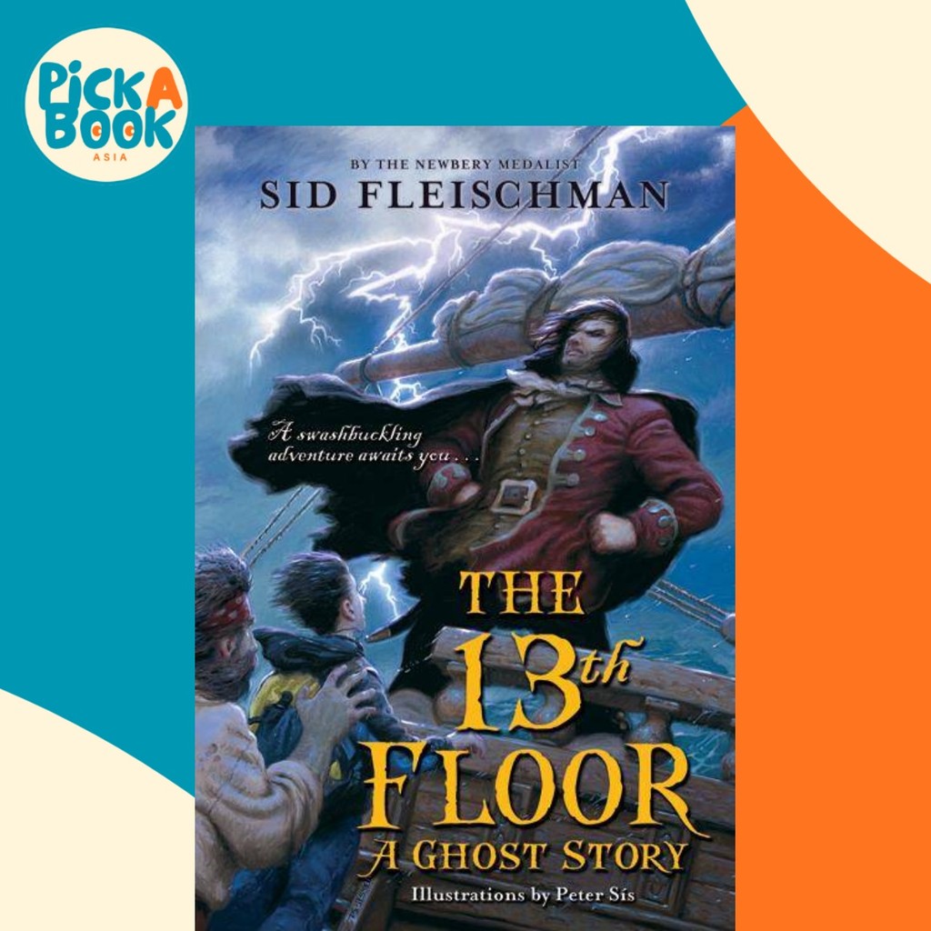 ชั้นที่ 13 : A Ghost Story โดย Sid Fleischman (ฉบับ US หนังสือปกอ่อน)
