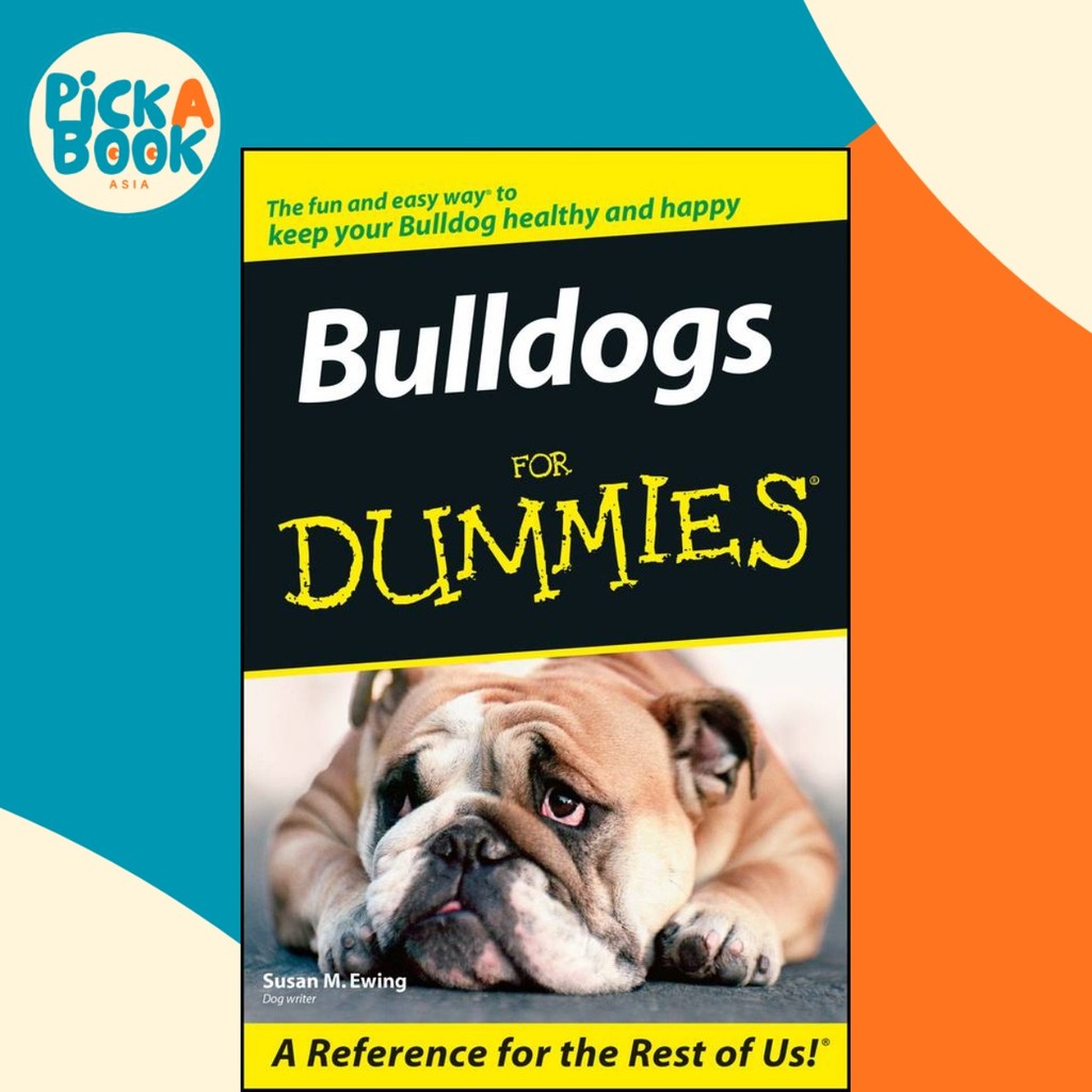 บูลด็อกสําหรับดูมิลกี้โดยซูซาน เอ็ม. Ewing (ฉบับสหรัฐอเมริกาปกอ่อน)