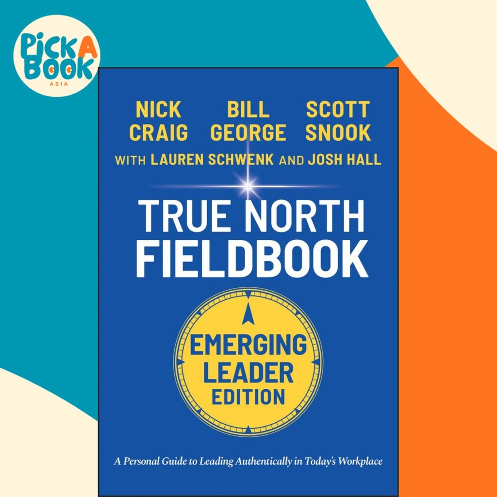 True North Fieldbook โดย Scott Snook (ฉบับสหรัฐอเมริกาปกอ่อน)